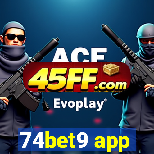 74bet9 app
